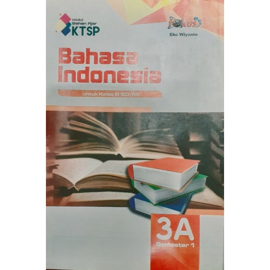 lks bahasa indonesia kelas 3 sd kurikulum ktsp semester 1
