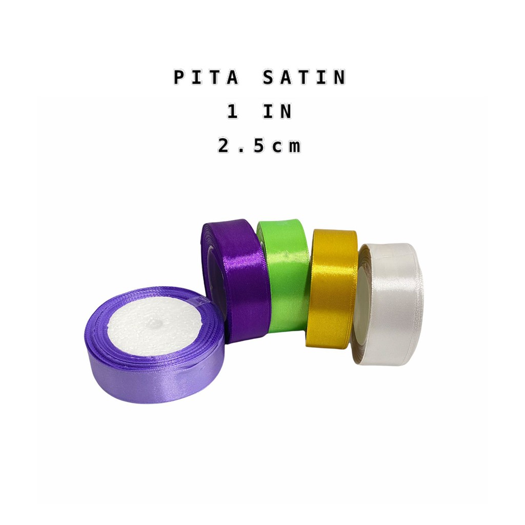 

PITA SATIN POLOS 1 INCH2.5 CM SATEEN KAIN HIASAN KADO SOUVENIR HAMPERS GOODIE BAG PARCEL