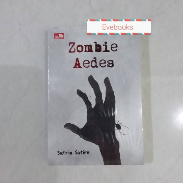Novel Zombie Aedes Satria Satire segel