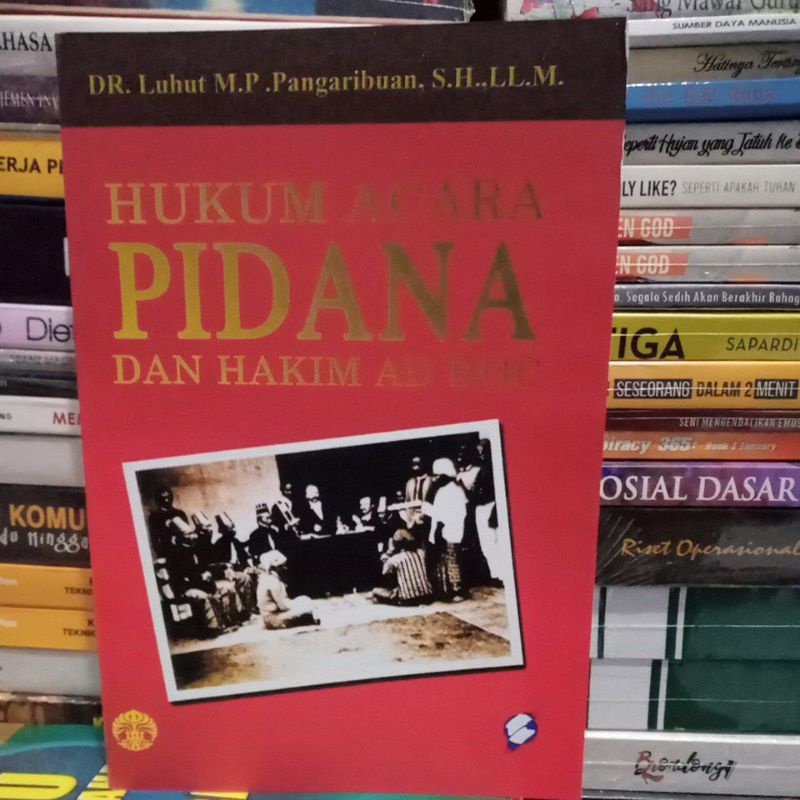 

buku hukum acara pidana dan hakim ad hoc dr Luhut m p Pangaribuan SH ll m