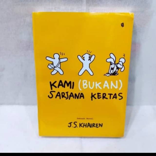 KAMI ( BUKAN) SARJANA KERTASKERTAS: BOOKPAPERPENULIS : J.S.KHAIREN