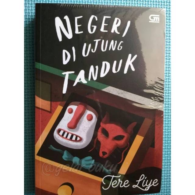 Negeri Di Ujung Tanduk By Tere Liye Original