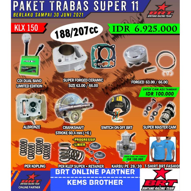 PAKET BRT KLX TRABAS SUPER 11 PISTON 63MM ATAU 66MM