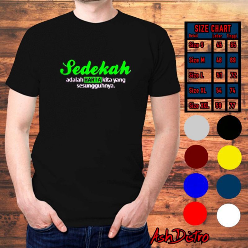 Kaos solidaritas / kaos sedekah adalah harta kita yang sesungguhnya / kaos islami berkah sedekah