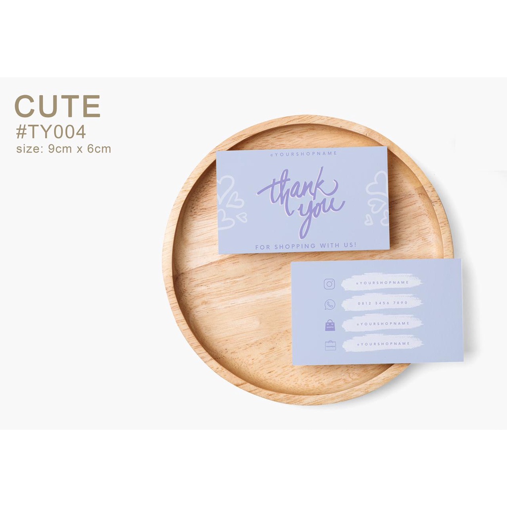 

DESAIN Profesional Thank You Card / Kartu Ucapan Terima Kasih Online Shop - CUTE #TY004