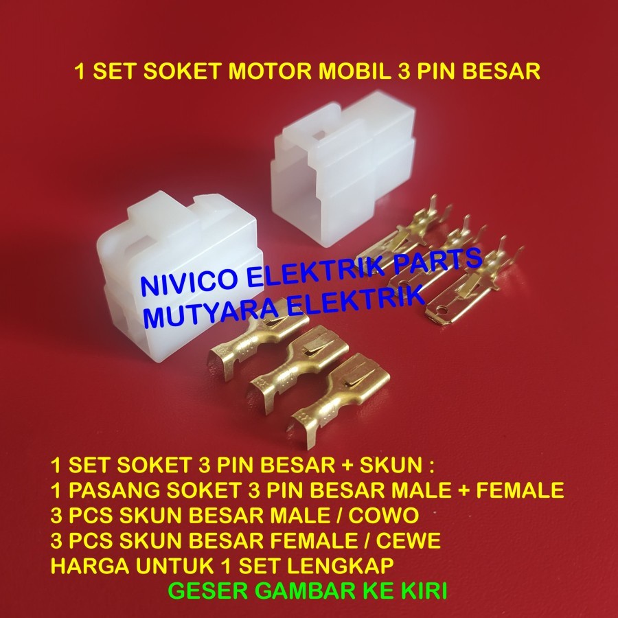 SOCKET 3 PIN BESAR + SKUN / SOKET MOTOR / KONEKTOR / KABEL MOTOR / SOKET MOBIL 3P BESAR