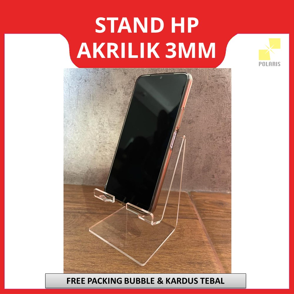 STAND HP AKRILIK TEBAL STANDING STAND HANDPHONE - ACRYLIC PHONE HOLDER DUDUKAN SEGITIGA DISPLAY HP