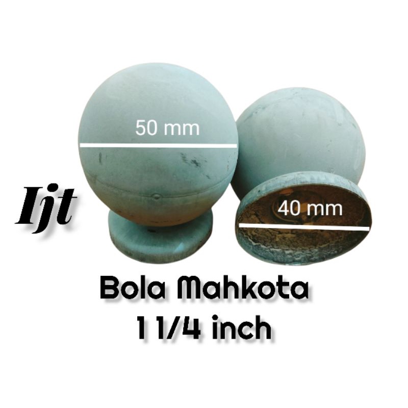 Ornamen Pagar Besi Mahkota Bola 1 1/4 inch