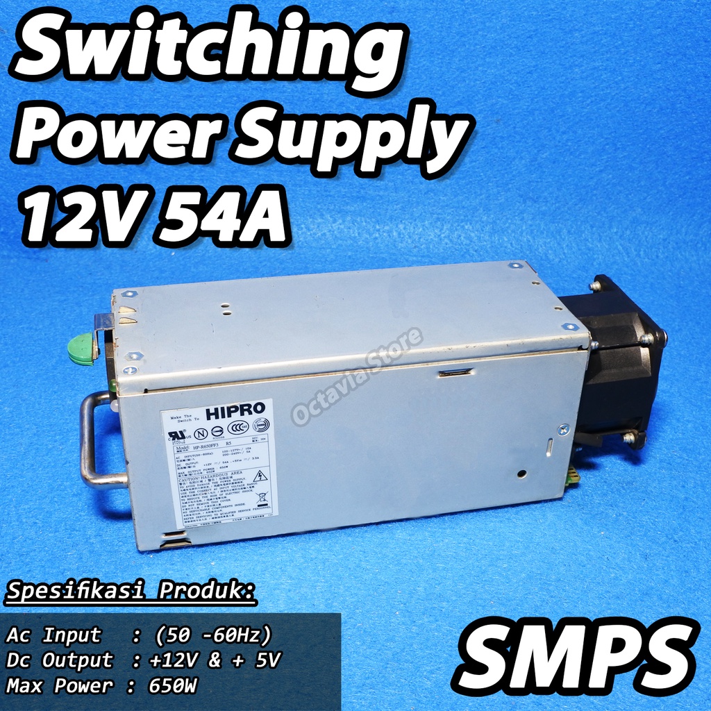 Switching Power Supply 12V 54A SMPS