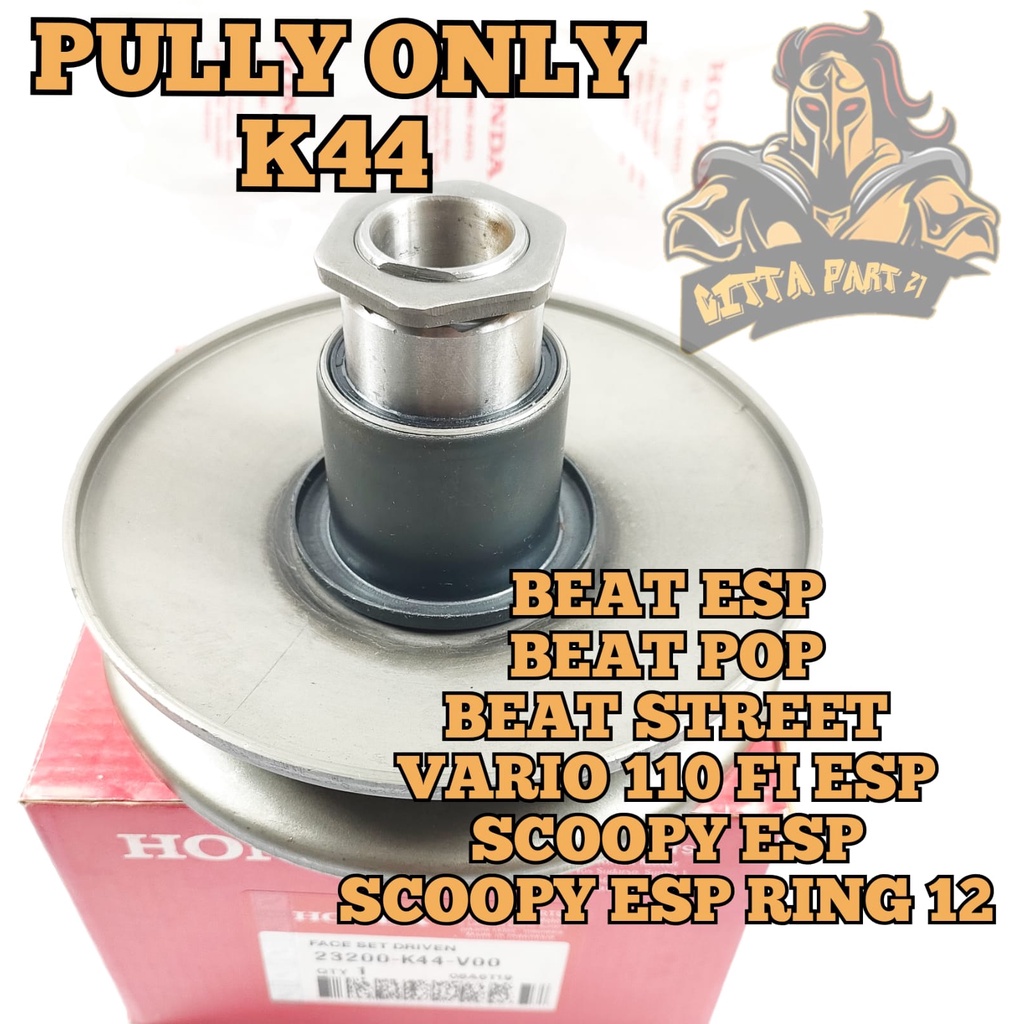 PULLY ONLY HONDA K44 KUALITAS ORIGINAL HONDA AHM BEAT ESP POP STREET VARIO 11O ESP SCOOPY  ESP