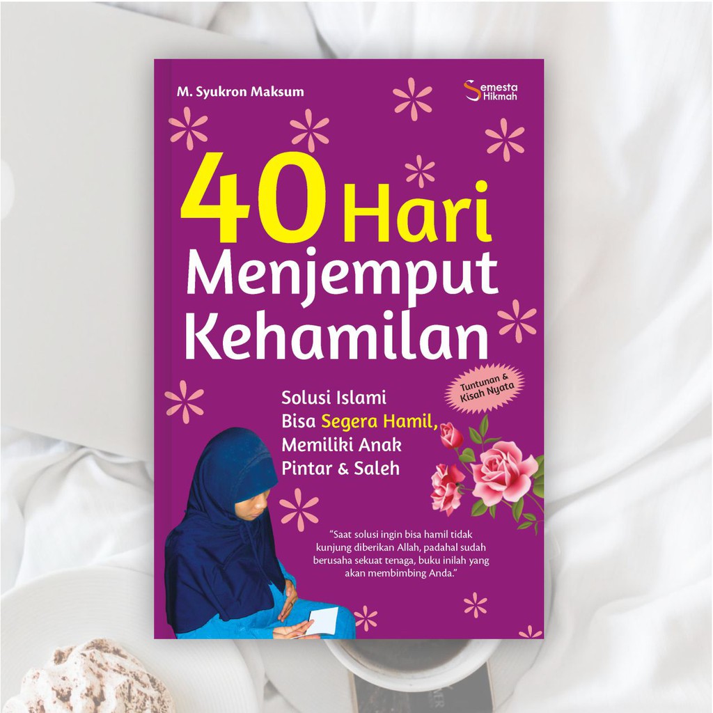Buku Islami - 40 Hari Menjemput Kehamilan - Buku Agama Islam Best Seller