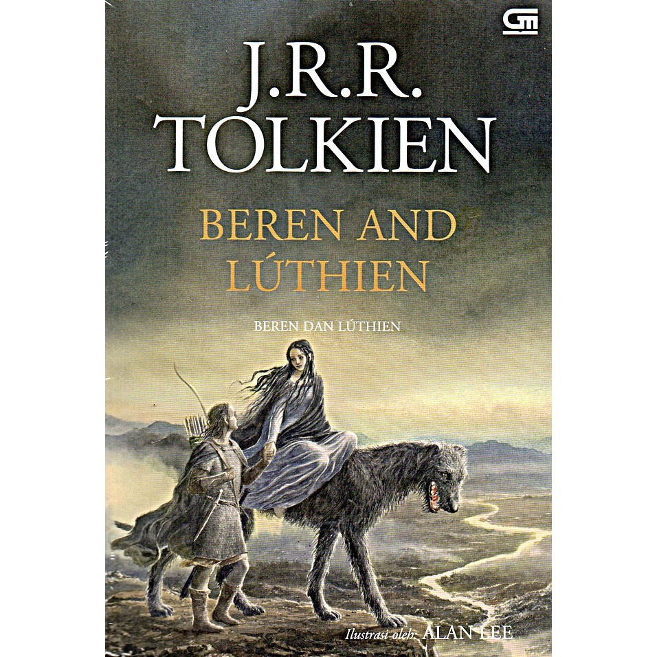 Gramedia Pustaka Utama - BEREN DAN LUTHIEN (BEREN AND LUTHIEN)-(J.R.R. Tolkien)