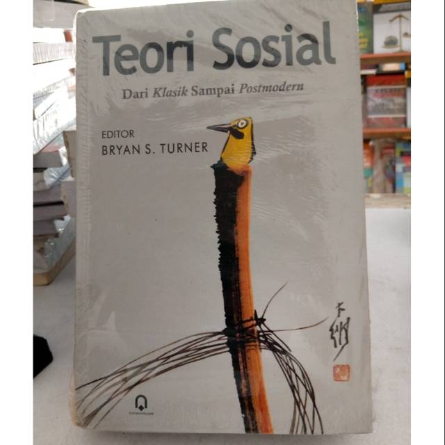 Teori Sosial dr klasik sampai Postmodern