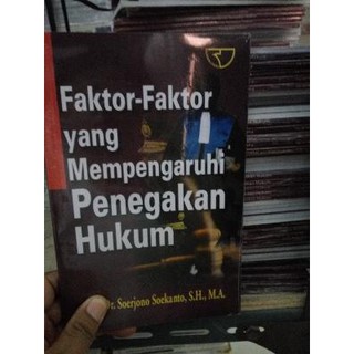 Jual Faktor-faktor Yang Mempengaruhi Penegakan Hukum - Prof. Dr ...