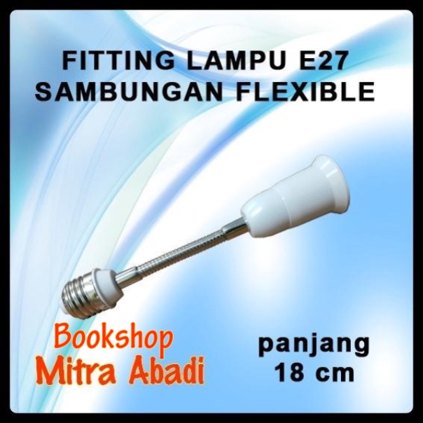 Fitting Lampu E27 Sambungan Fleksibel Ukuran 18 cm