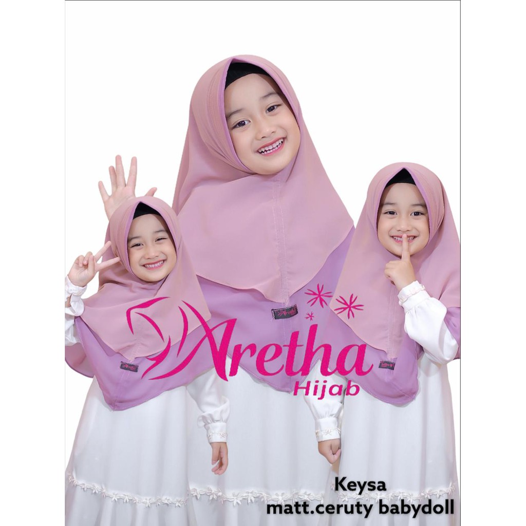 HIJAB ANAK KEYSA CERUTY BABYDOLL ORI ARETHA