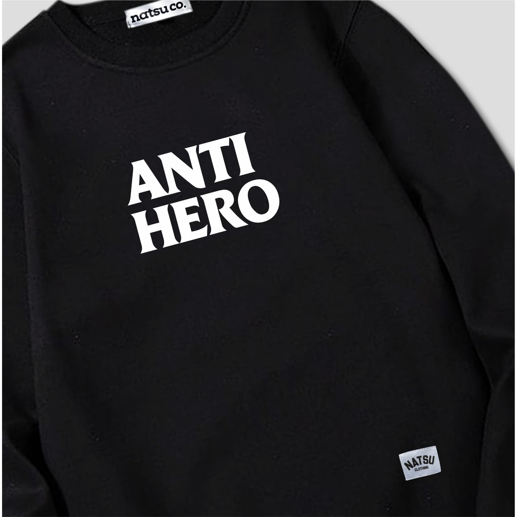 Natsu.co Sweatshirt Sweater Crewneck Anti Hero