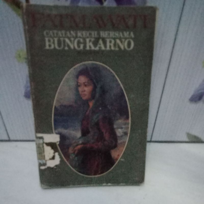 FATMAWATI CATATAN KECIL BERSAMA BUNG KARNO