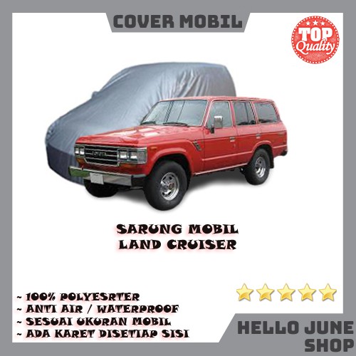 Sarung Mobil LAND CRUISER Body Cover Mobil Selimut Bodi LAND CRUISER