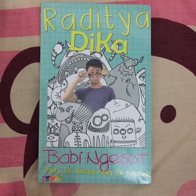 Raditya Dika (Babi Ngesot, Datang Tak Diundang, Pulang Tak Berkutang)
