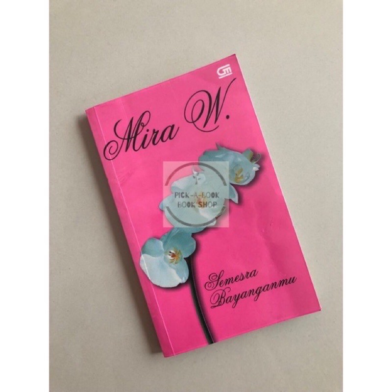 NOVEL SEMESRA BAYANGANMU MIRA W