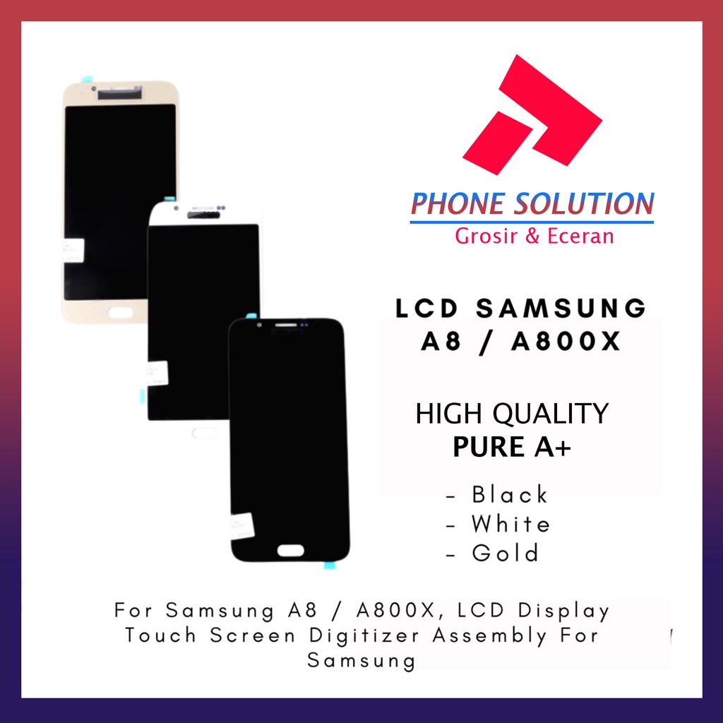 LCD Samsung A8 A800F / LCD Samsung A8 Duos A800X Fullset Touchscreen // Supplier LCD Samsung - Garansi 1 Bulan