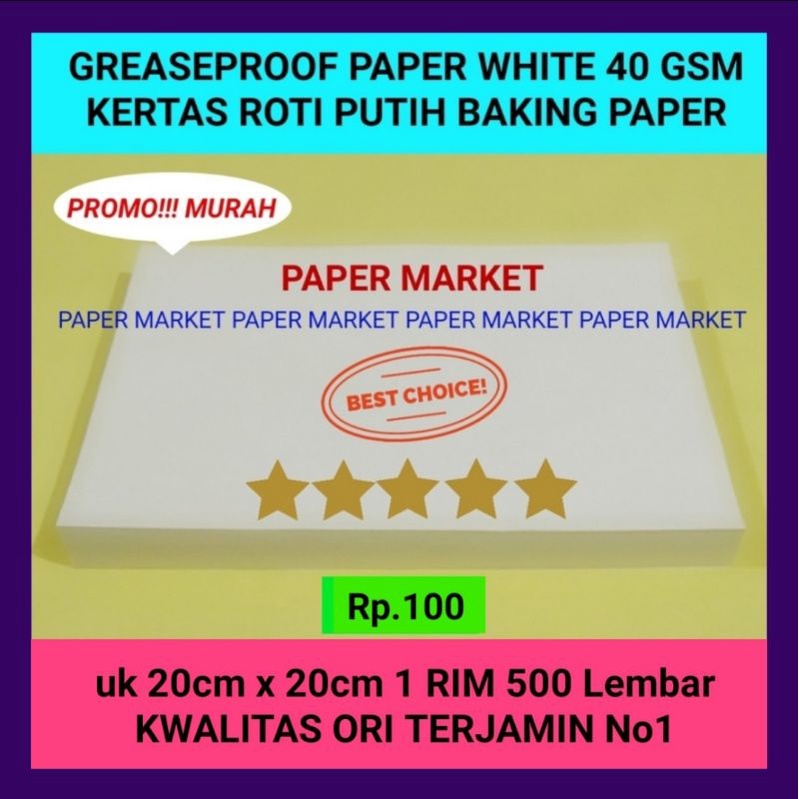 

KERTAS ROTI PUTIH GREASEPROOF PAPER WHITE 40 GSM 20x20cm 1RIM (500 Lembar) .