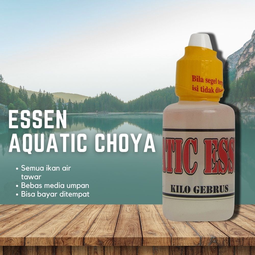 Essen Choya Aquatic 30ml - Untuk Umpan Ikan Bawal,Nila,Patin,Lele,dll Mancing Harian/Galatama