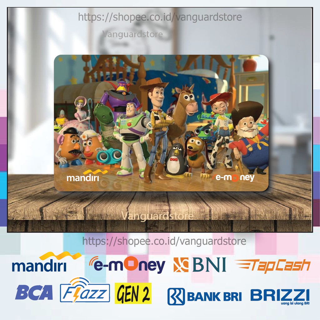 KARTU E MONEY E TOLL WOODY TOY STORY KARTUN MOVIE 4 EMONEY MANDIRI FLAZZ BCA TAPCASH BRIZZI BRI