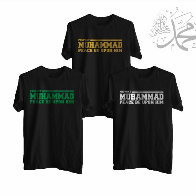 Kaos Nabi Muhammad Saw Prophet Muhammad peace be upon him
