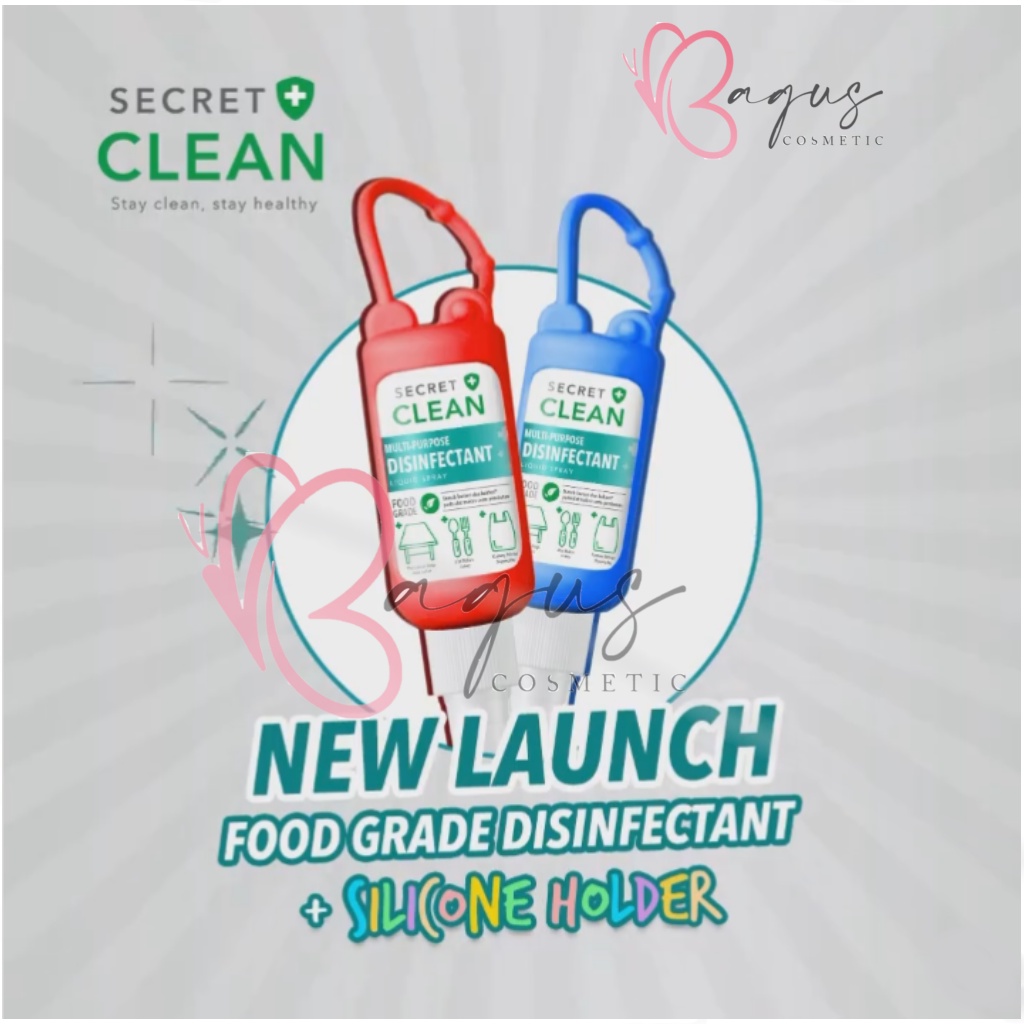 ⭐BAGUS⭐  SECRET CLEAN Disinfectant Liquid Spray Food Grade 60ml + Silicone Case Warna Warni | Desinfectan Disenfectan