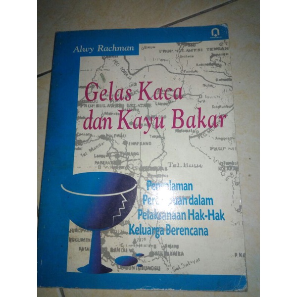 Gelas Kaca dan Kayu Bakar, pengalaman perempuan ber-KB