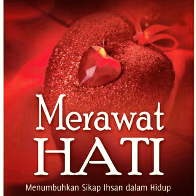 Merawat Hati Original Khatulistiwa