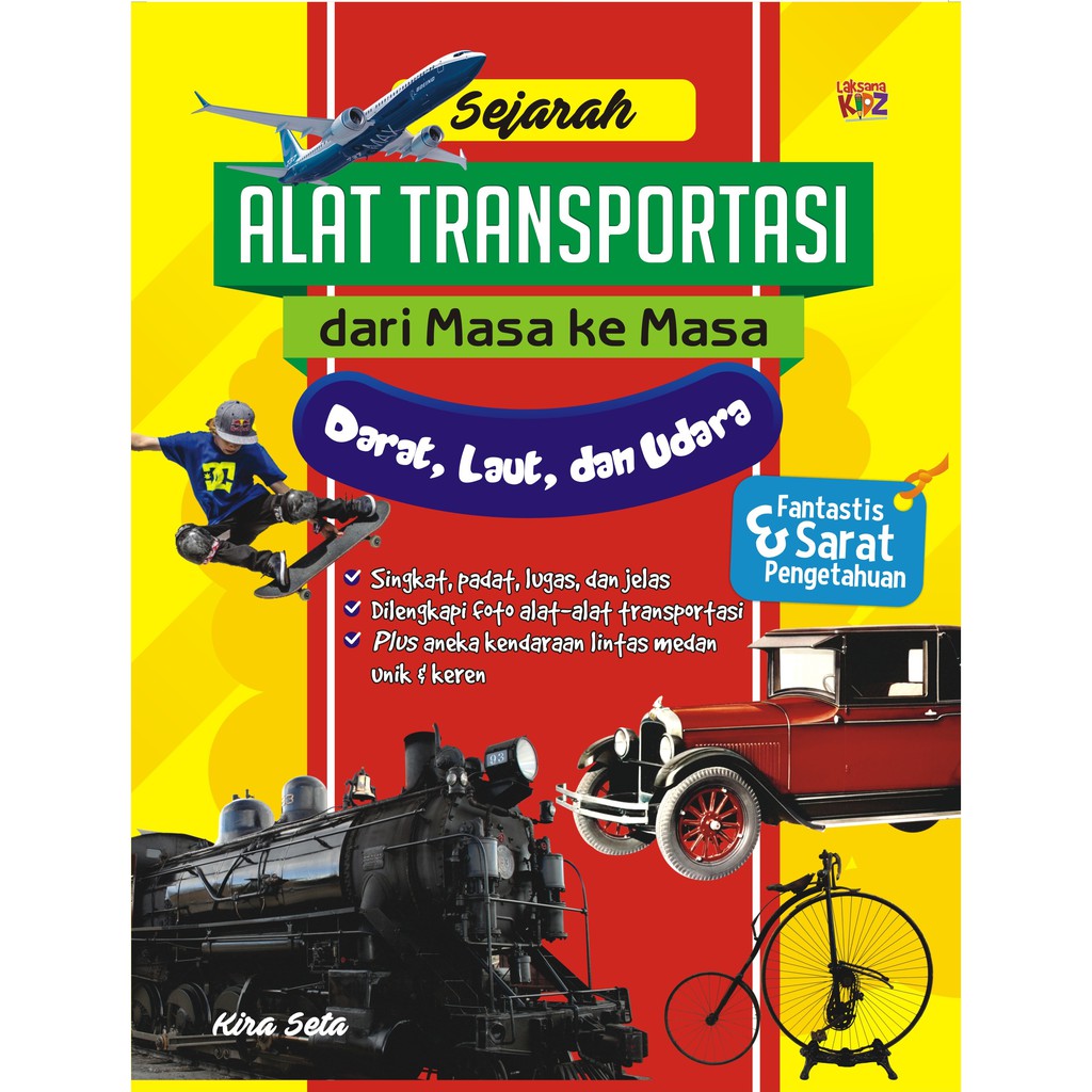 Jual Buku Sejarah Alat Transportasi Dari Masa Ke Masa - LAKSANA ...