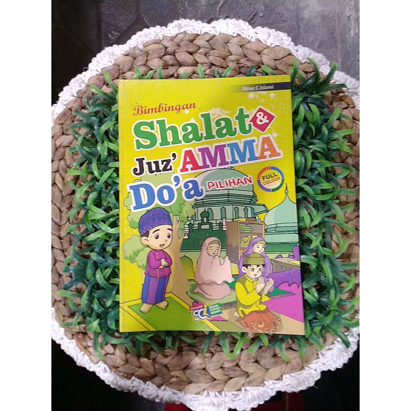 SHALAT & JUZ'AMMA + DOA-DOA