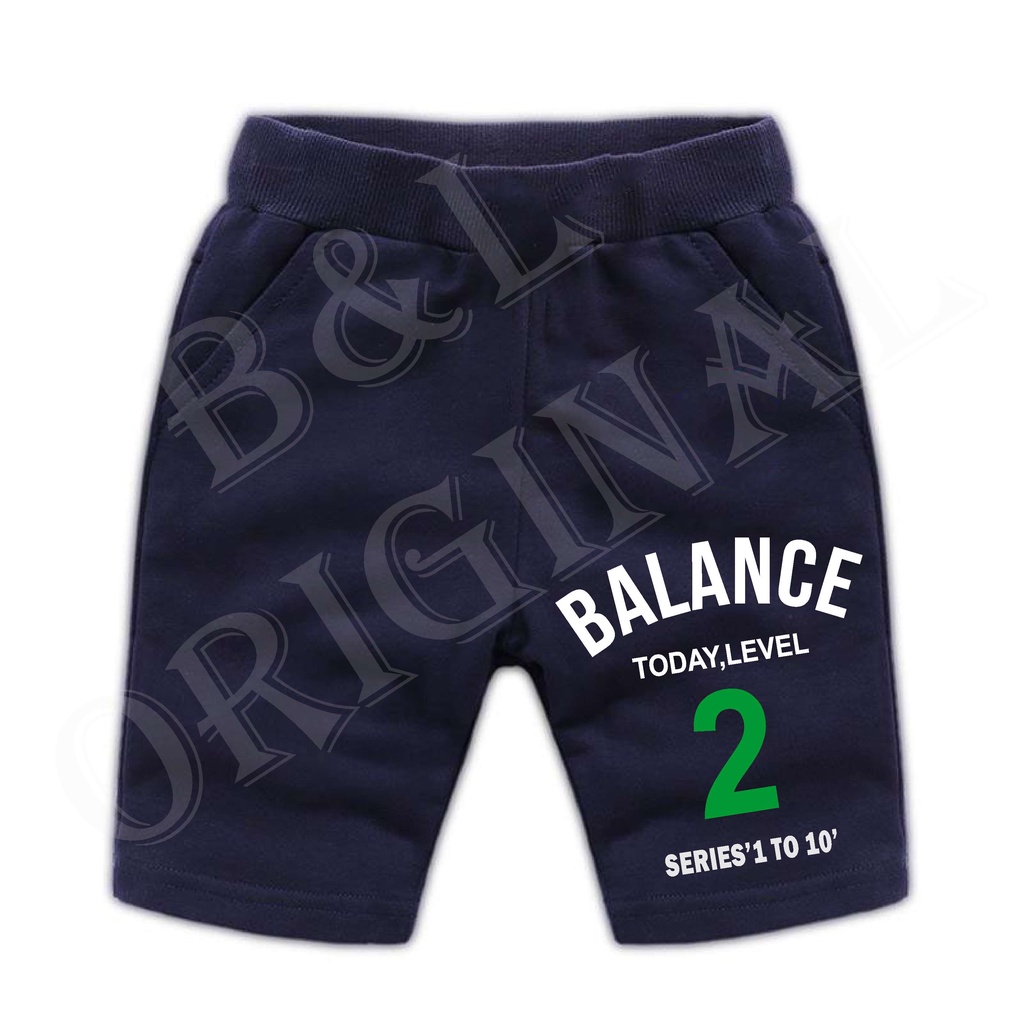 BS/COD/CELANA PENDEK BALANCE ANAK ANAK 1-7 TAHUN//REALPIC//GOOD QUALITY