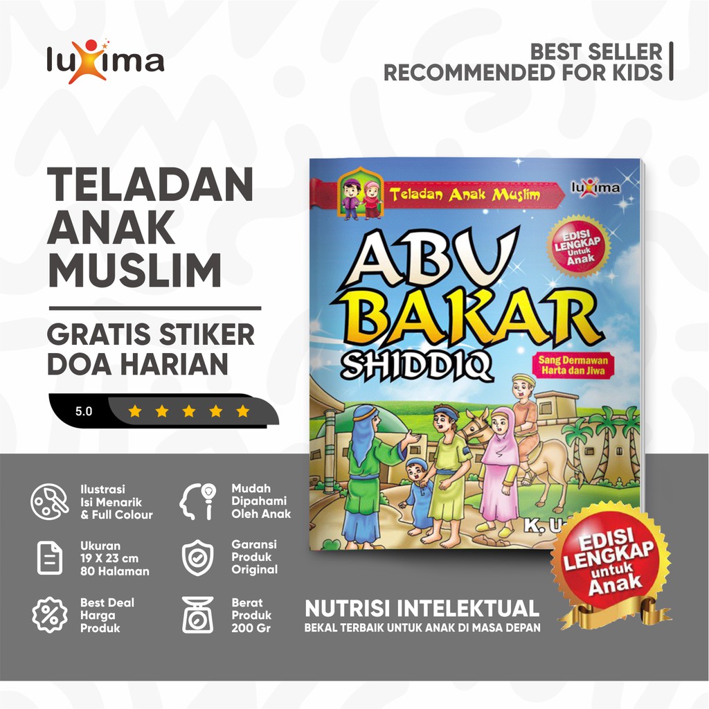 Kisah Abu Bakar Shiddiq - Seri Teladan Anak Muslim 2 / Buku Cerita Sejarah Islam Bergambar dan Bacaa