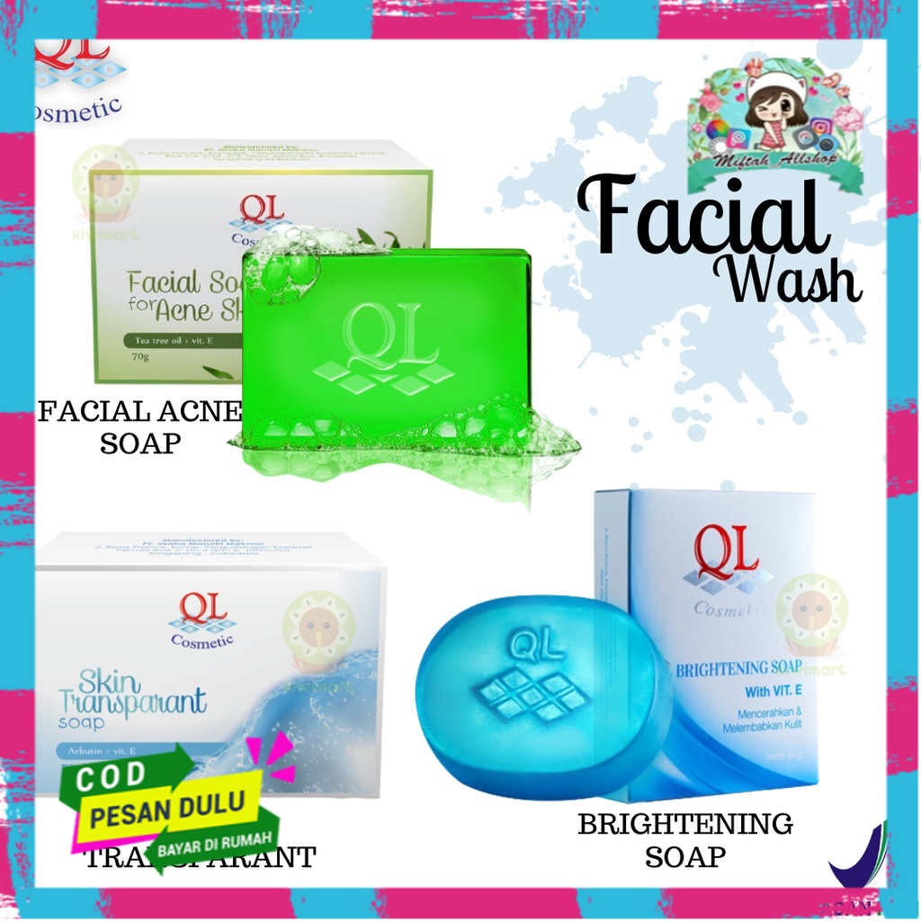 QL COSMETIC FACIAL SOAP FOR ACNE SKIN - BRIGHTENING - SABUN WAJAH