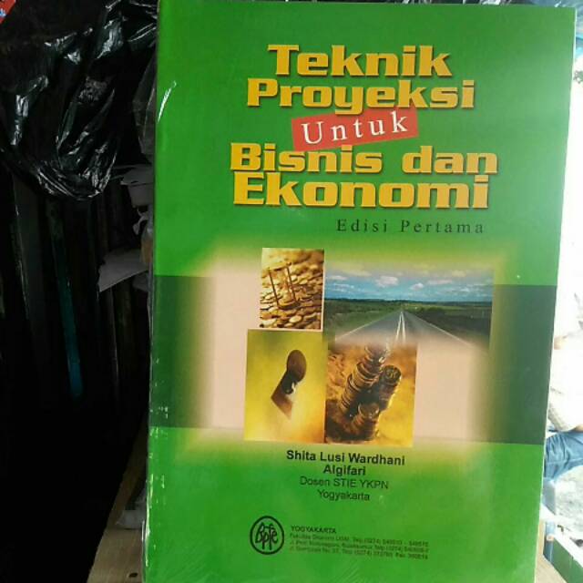 Buku Teknik Proyeksi Untuk Bisnis Dan Ekonomi By Shita Lusi Wardhana Algifarij Shopee Indonesia