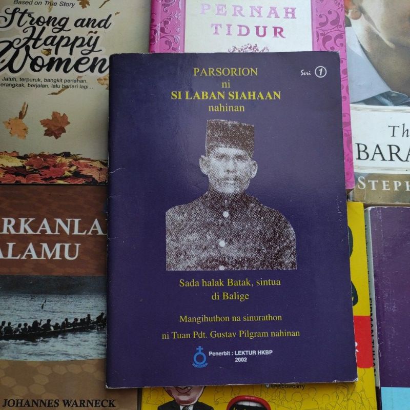 Buku Parsorian ni Si Laban Siahaan Nahinan - Sada Halak Batak Sintua di Balige - Original