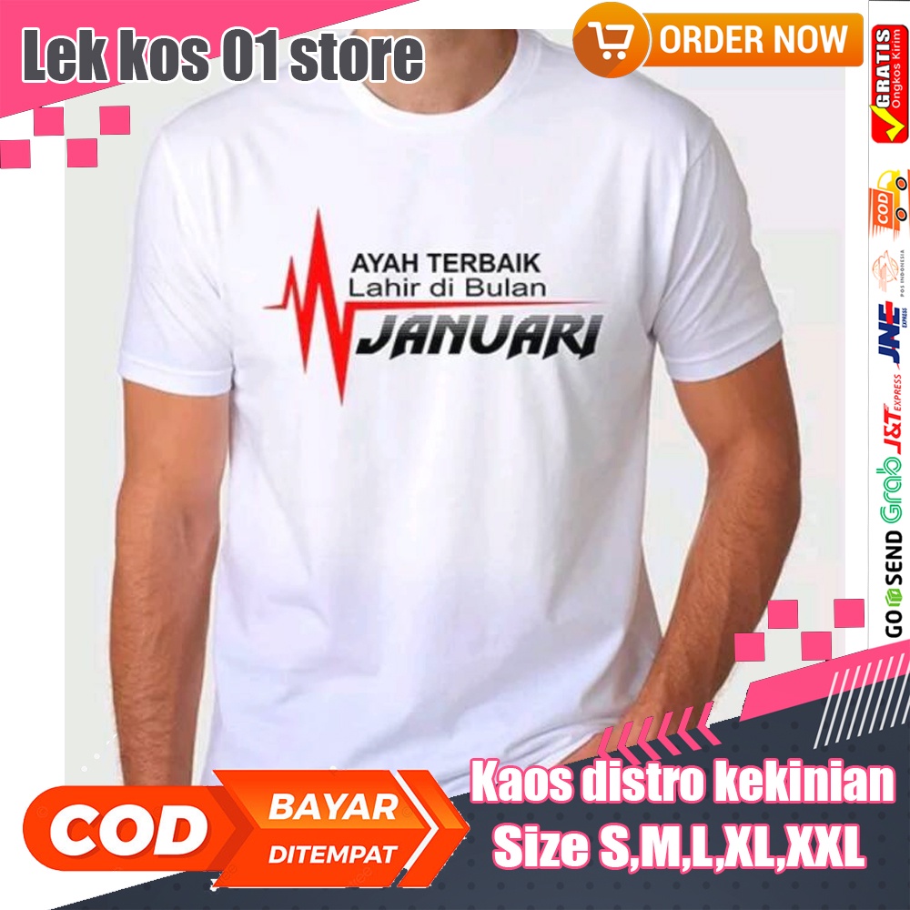 Kaos distro ayah terbaik Lahir di bulan Januari