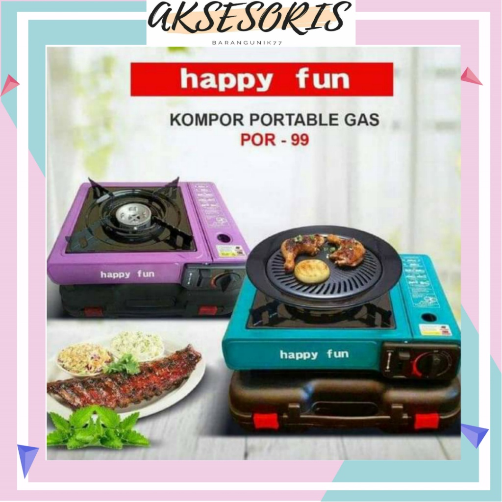 KOMPOR GAS PORTABLE HAPPY FUN / KOMPOR GAS PORTABLE SATU TUNGKU HAPPY FUN