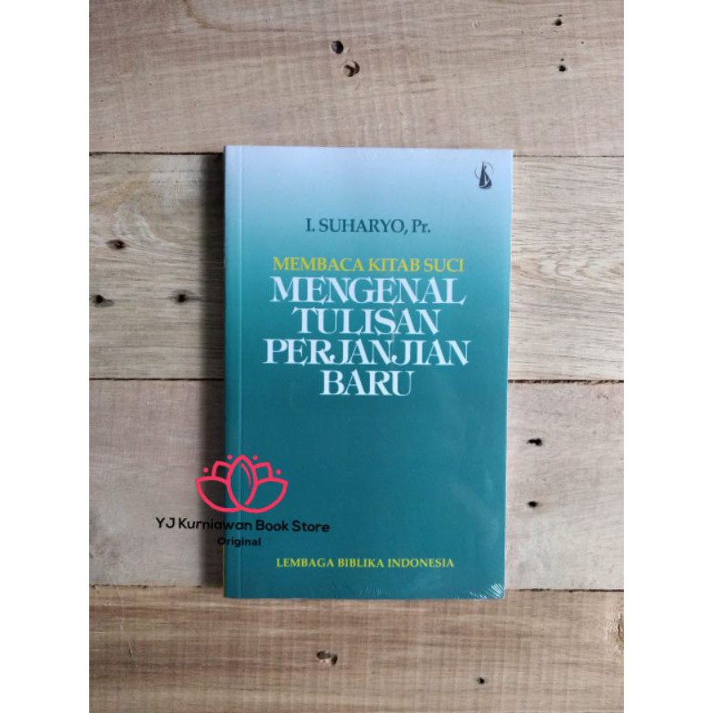 MEMBACA KITAB SUCI, Mengenal Tulisan Perjanjian Baru