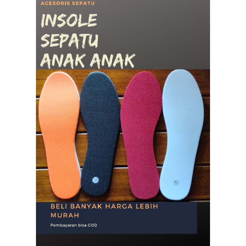 INSOLE ALAS KAKI Anak Anak  STANDART PABRIKAN TEBAL 4-5 MM