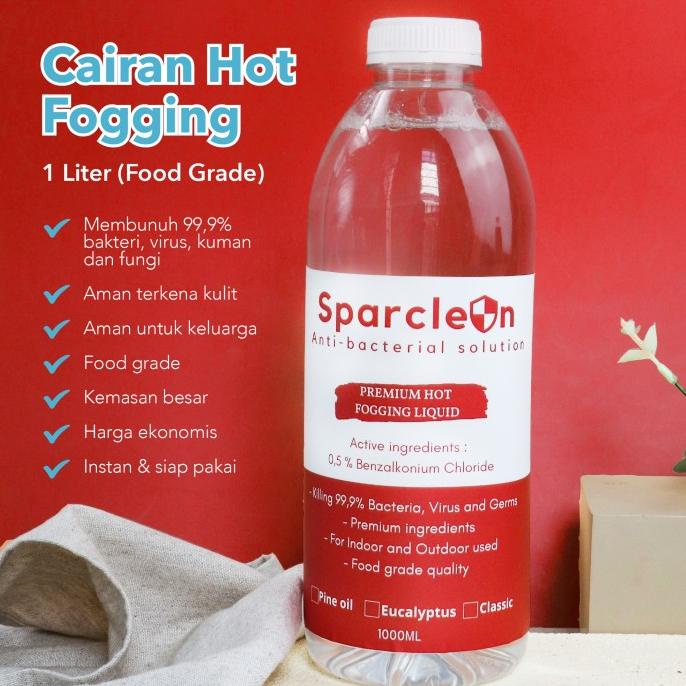 Cairan Disinfektan Fogging 1 Liter / Hot Fogging Foodgrade Sparclean