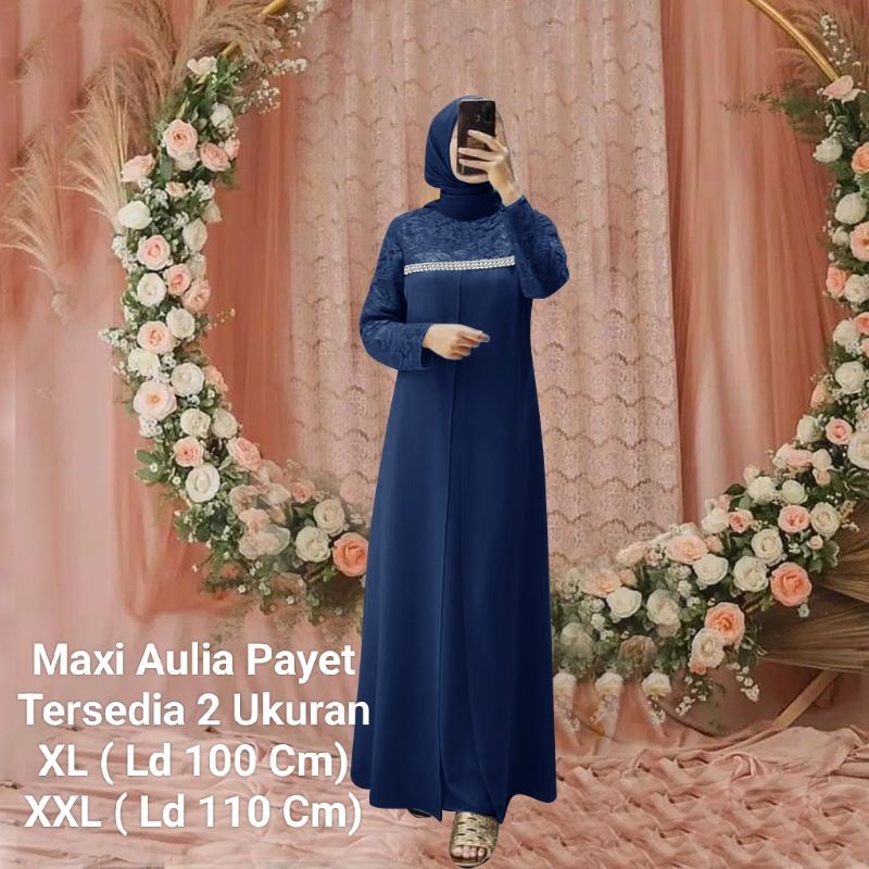 Gamis Perempuan Dewasa Terbaru Maxi Aulia Payet Matt Moscrepe Ukuran Jumbo Model Kekinian Good qualty premium