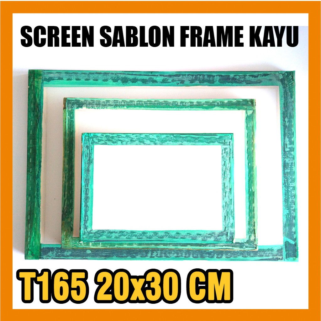 

Screen Sablon Frame Kayu T165 20x30 cm