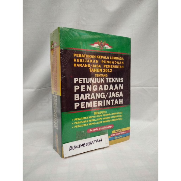 Jual Buku PETUNJUK TEKNIS PENGADAAN BARANG / JASA PEMERINTAH, ORIGINAL ...