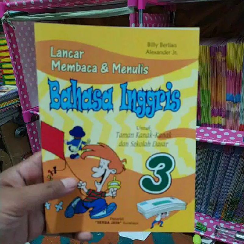 Buku anak - Lancar Membaca & Menulis Bahasa Inggris SERBA JAYA-Buku 3