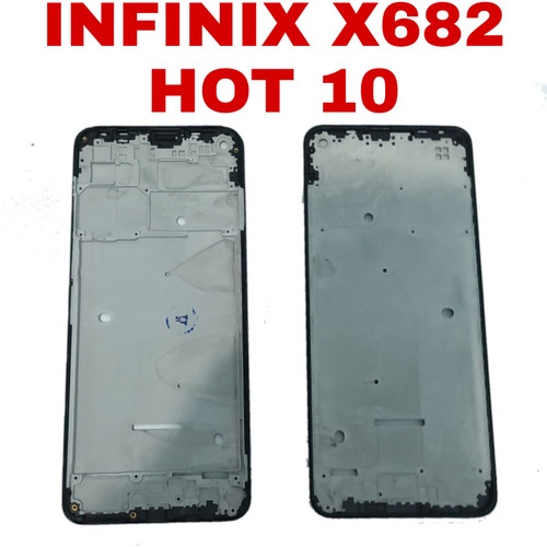 Tulang Tengah LCD Middle Frame LCD Dudukan Tatakan LCD Infinix Hot 10 X682